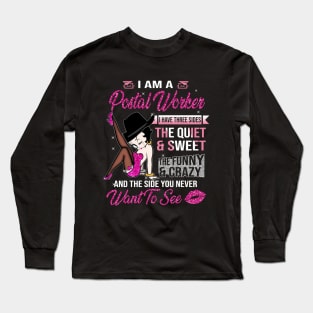 I Am A Postal Worker Long Sleeve T-Shirt